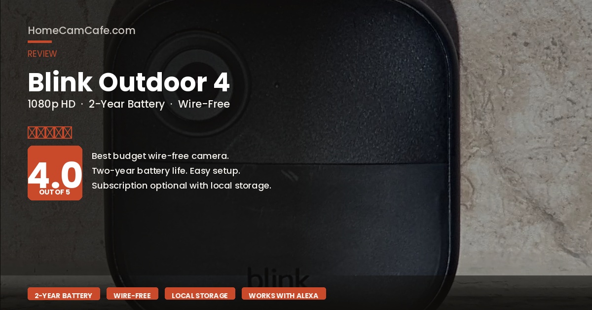 Best Outdoor Security Cameras of 2026 (Owner-Tested Picks) 17 Blink Outdoor 4 review card by HomeCamCafe